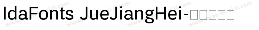 IdaFonts JueJiangHei字体转换